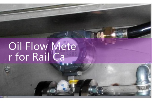 Oil Flow Meter for Rail Car Loading: High-Capacity Batching and Spill Prevention